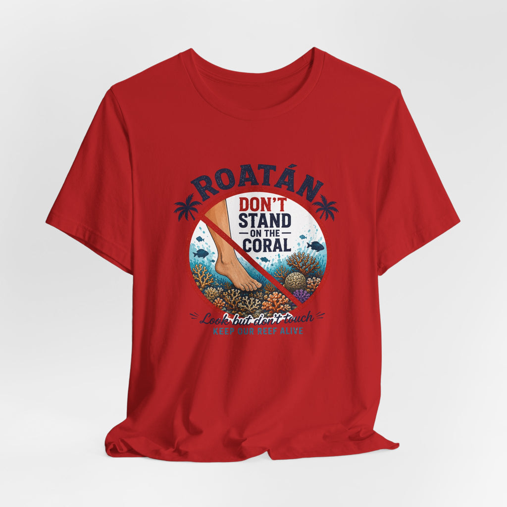 Roatán 'Don't Stand on the Coral' T-Shirt — Reef Conservation Graphic Tee