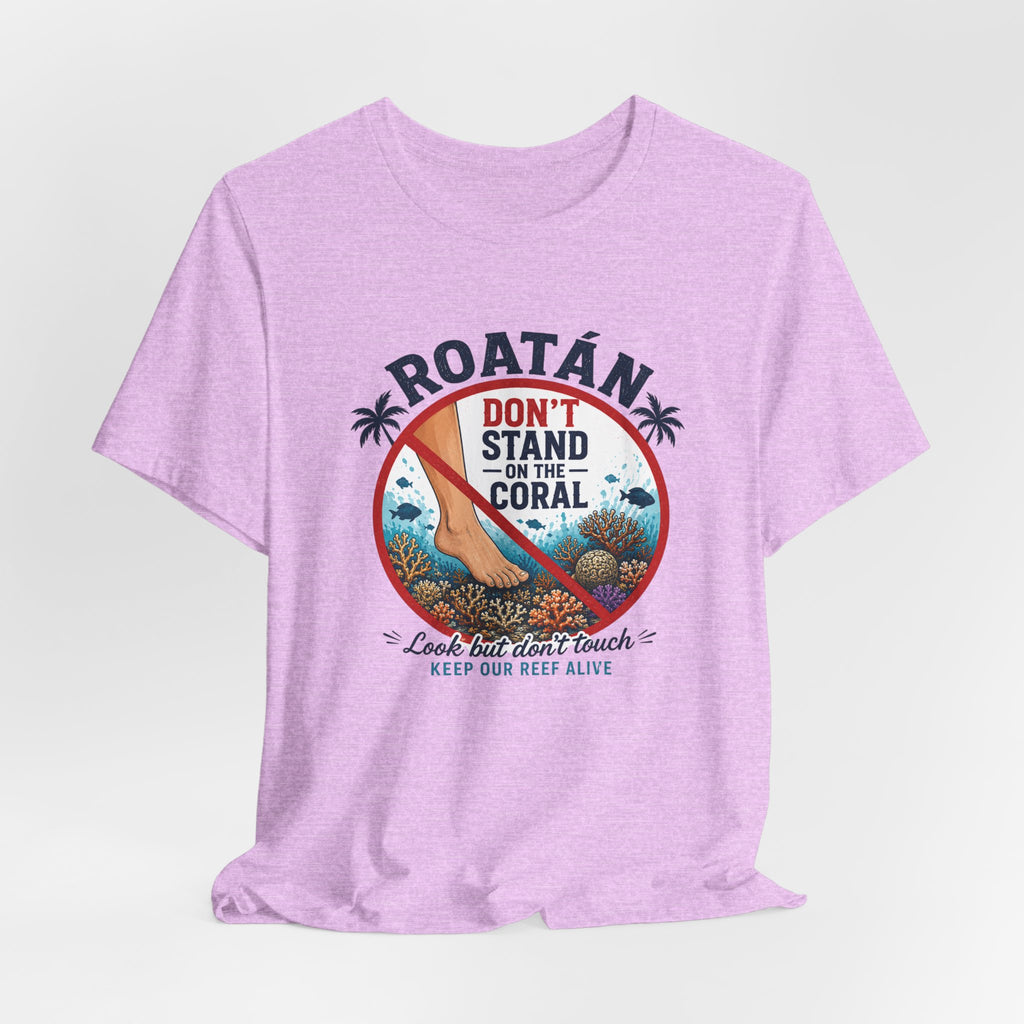 Roatán 'Don't Stand on the Coral' T-Shirt — Reef Conservation Graphic Tee