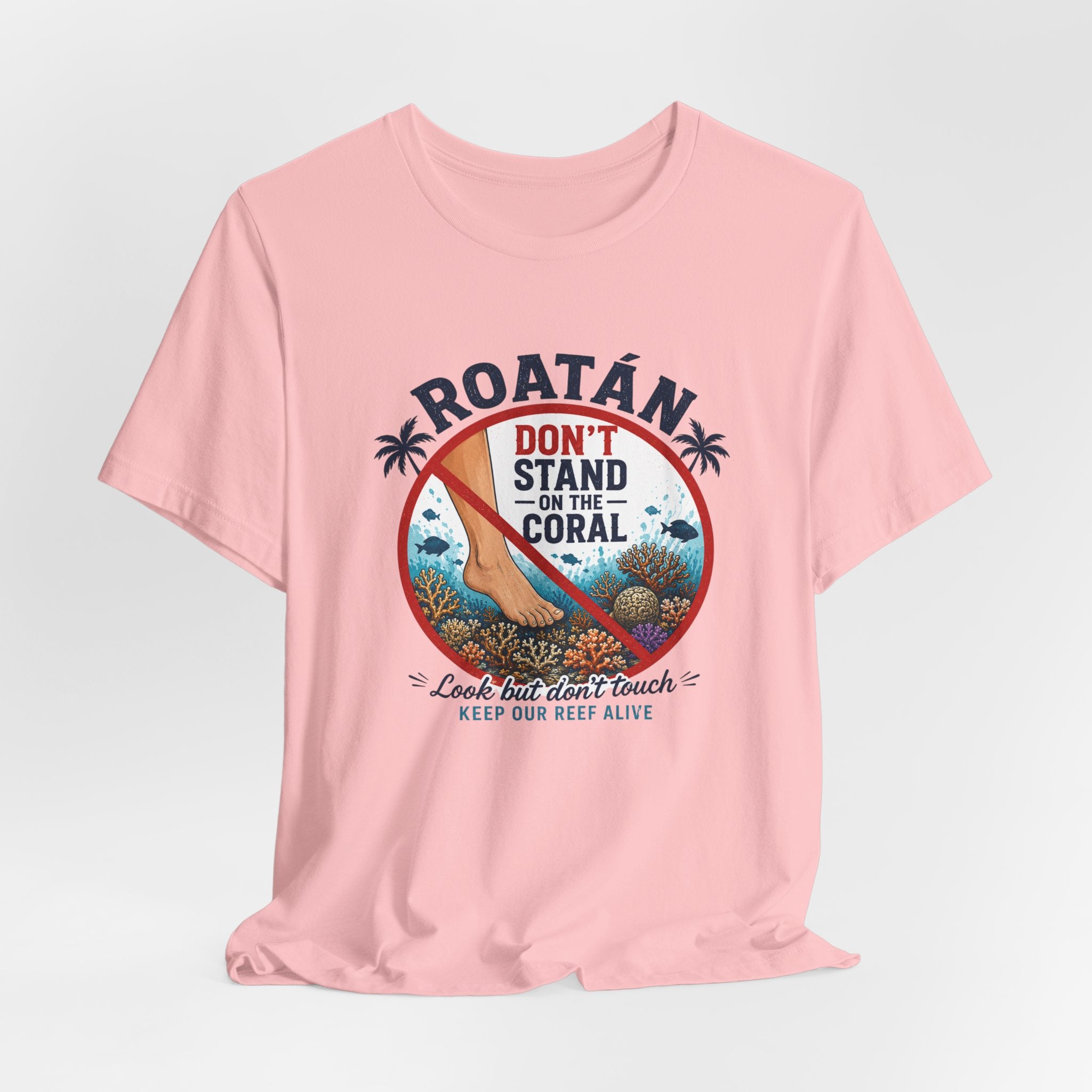 Roatán 'Don't Stand on the Coral' T-Shirt — Reef Conservation Graphic Tee