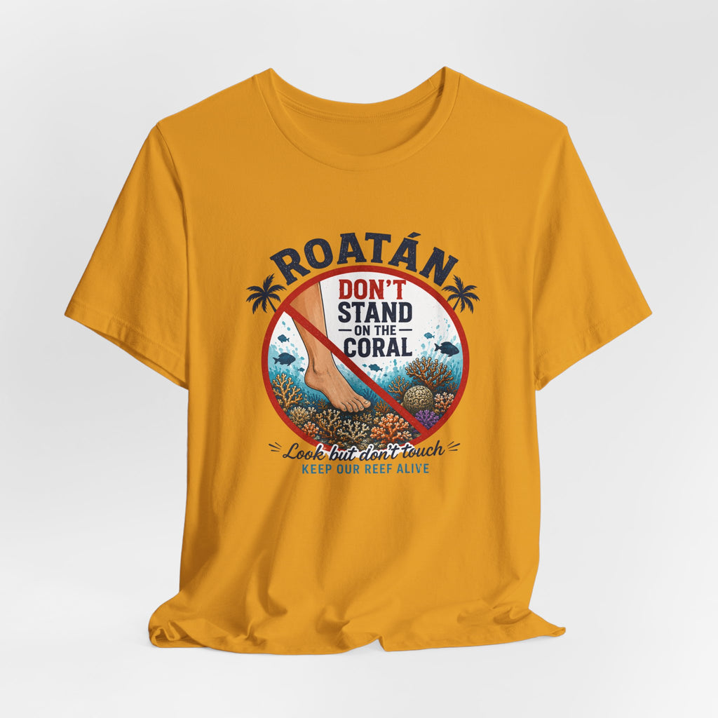 Roatán 'Don't Stand on the Coral' T-Shirt — Reef Conservation Graphic Tee