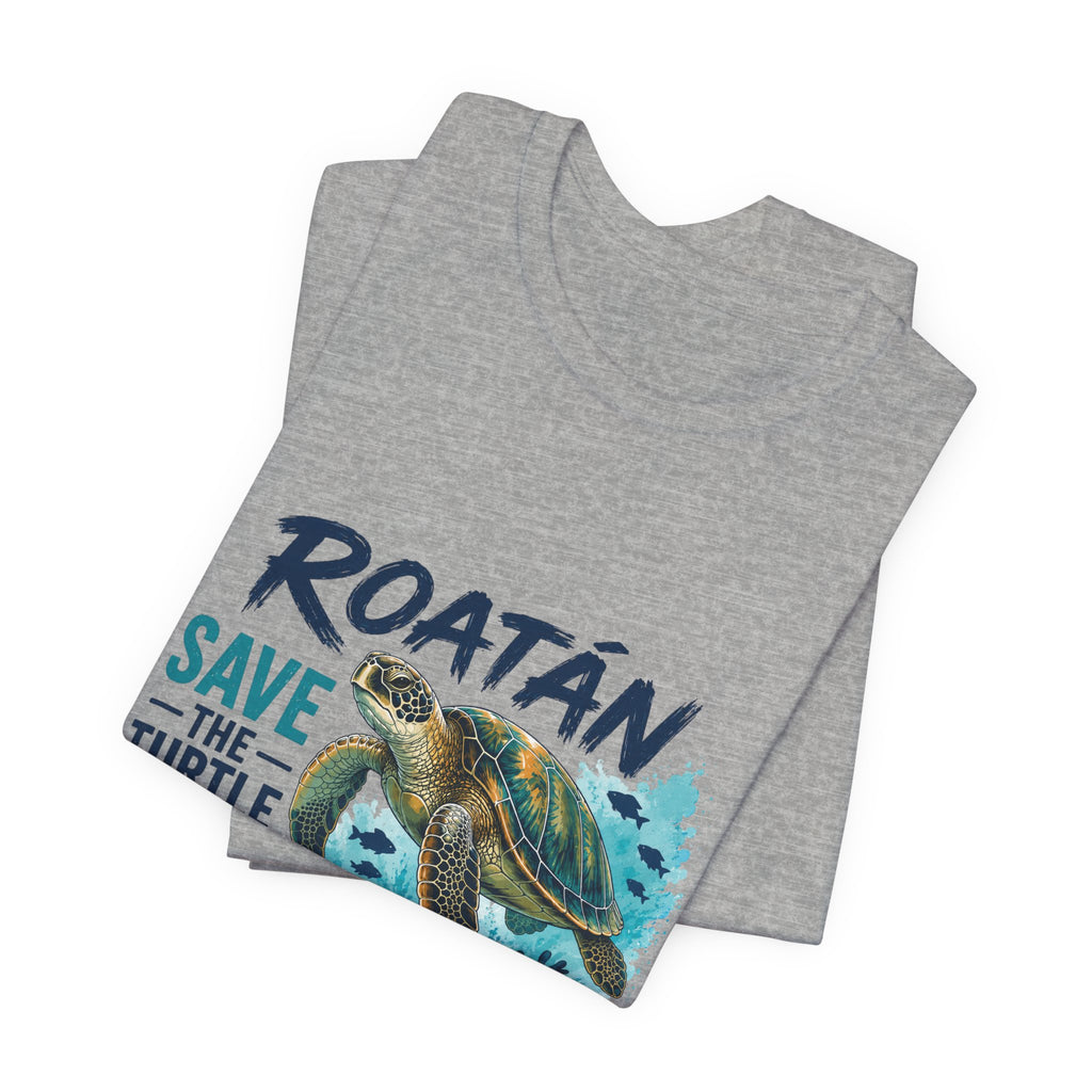 Roatán Save The Turtle T-Shirt – Sea Turtle Conservation Tee