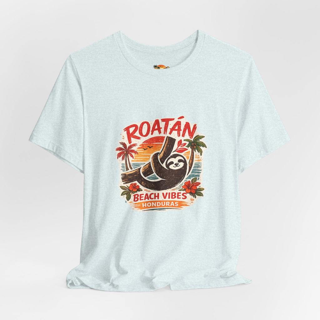 Roatán Beach Vibes Tee — Honduras Sloth Tropical Vacation T-Shirt