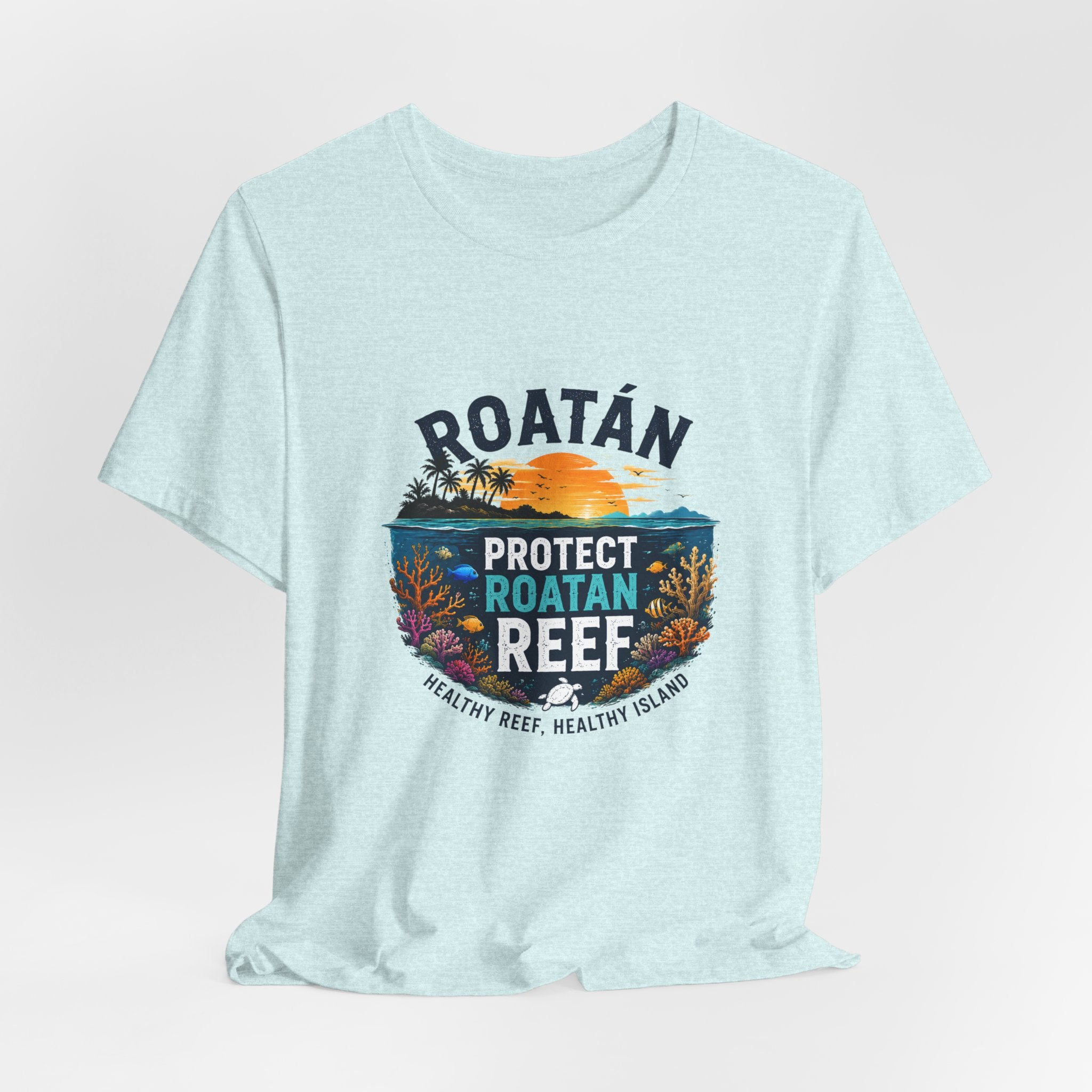 Roatán Protect Reef T-Shirt — Save the Coral, Tropical Island Tee