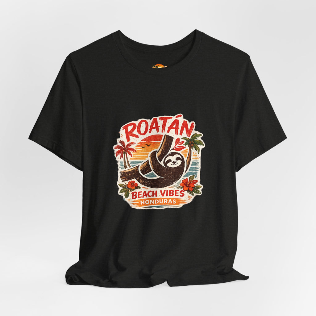 Roatán Beach Vibes Tee — Honduras Sloth Tropical Vacation T-Shirt