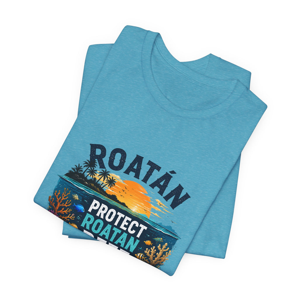 Roatán Protect Reef T-Shirt — Save the Coral, Tropical Island Tee